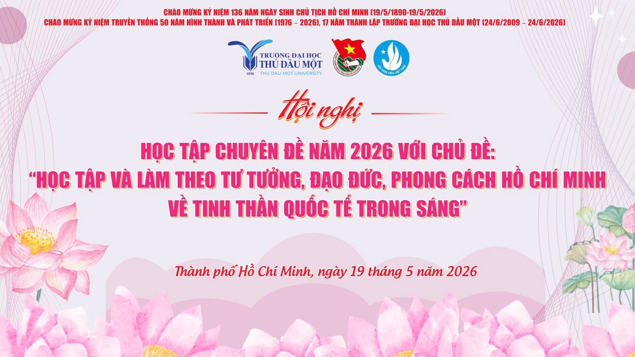 HỘI NGHỊ HỌC TẬP CHUYÊN ĐỀ NĂM 2026  “Học tập và làm theo tư tưởng, đạo đức, phong cách Hồ Chí Minh về tinh thần quốc tế trong sáng”