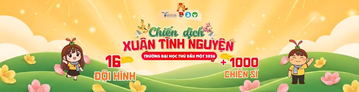 CHIẾN DỊCH XUÂN TÌNH NGUYỆN TRƯỜNG ĐẠI HỌC THỦ DẦU MỘT NĂM 2026
